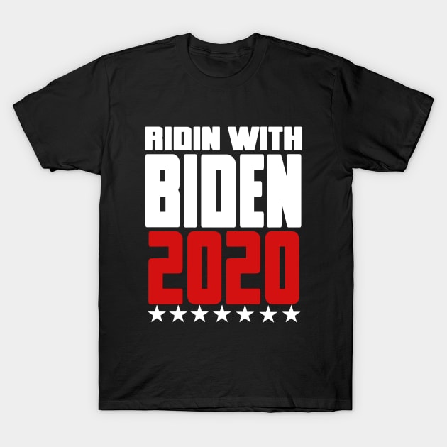 RIDIN WITH BIDEN T-Shirt by irvanelist